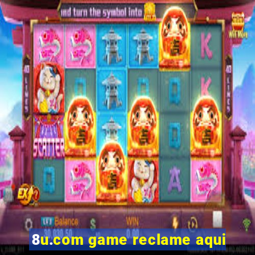 8u.com game reclame aqui